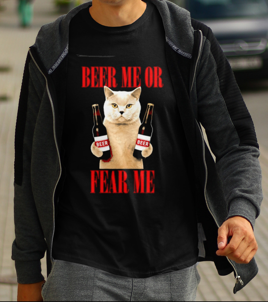 Beer Me Or Fear Me Cat Holding Beer Bottles T-Shirt