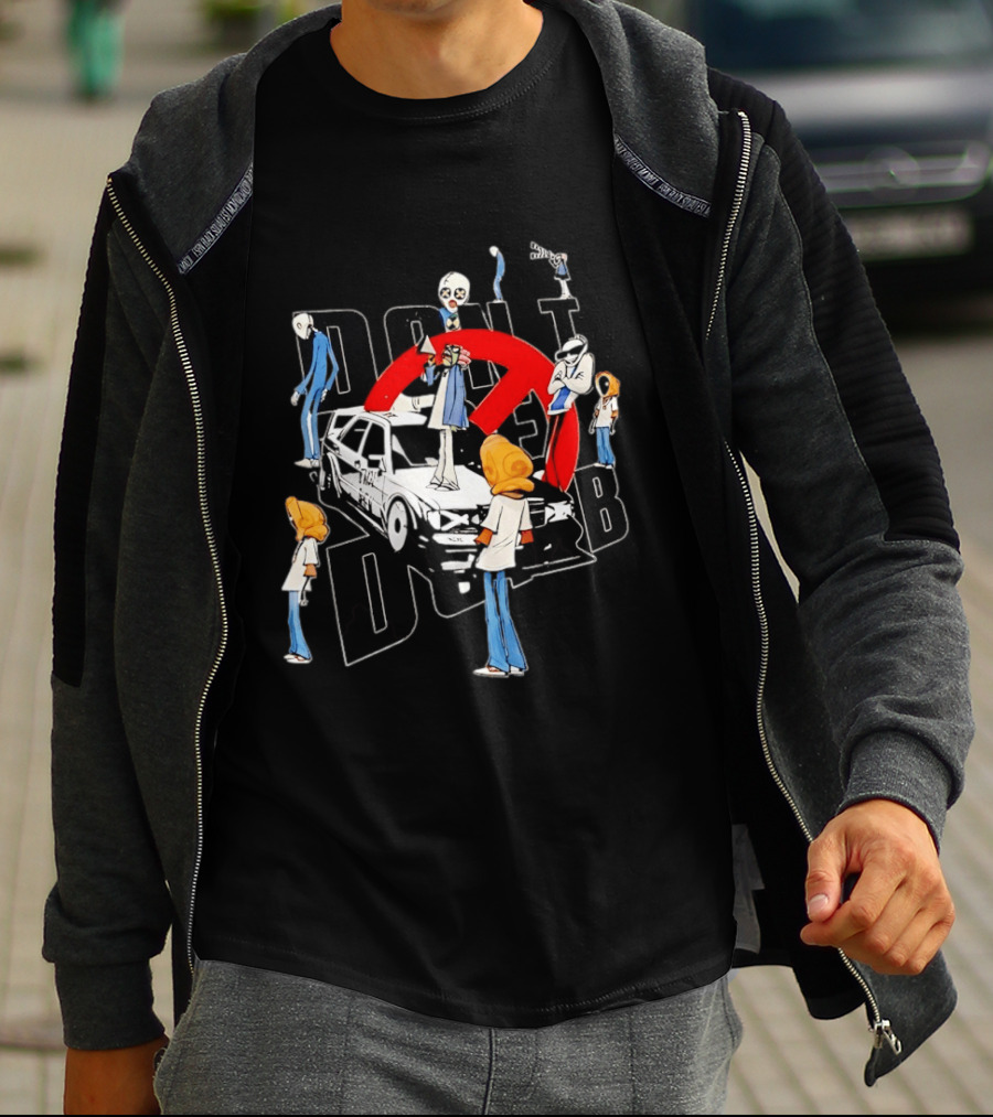 Don't Be Dumb Urban Collage Figures With BMW Car T-Shirt
