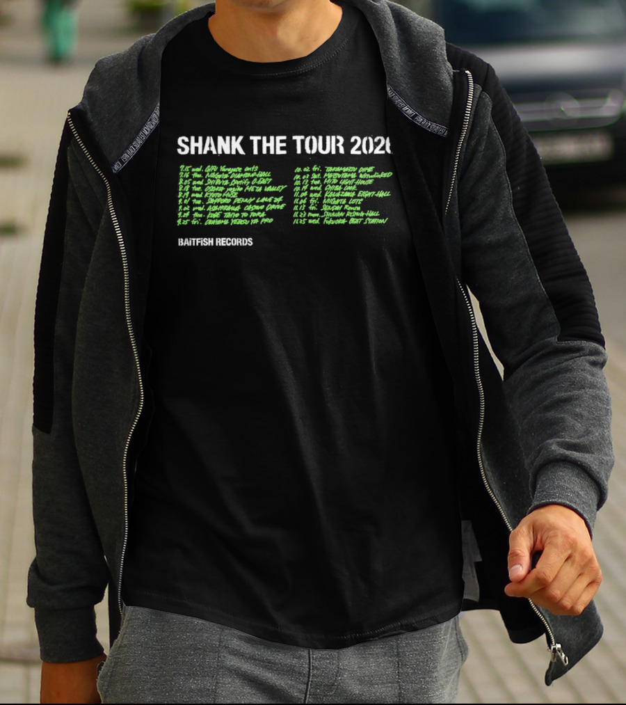 Shank The Tour 2026 Baitfish Records Concert Locations And Dates T-Shirt