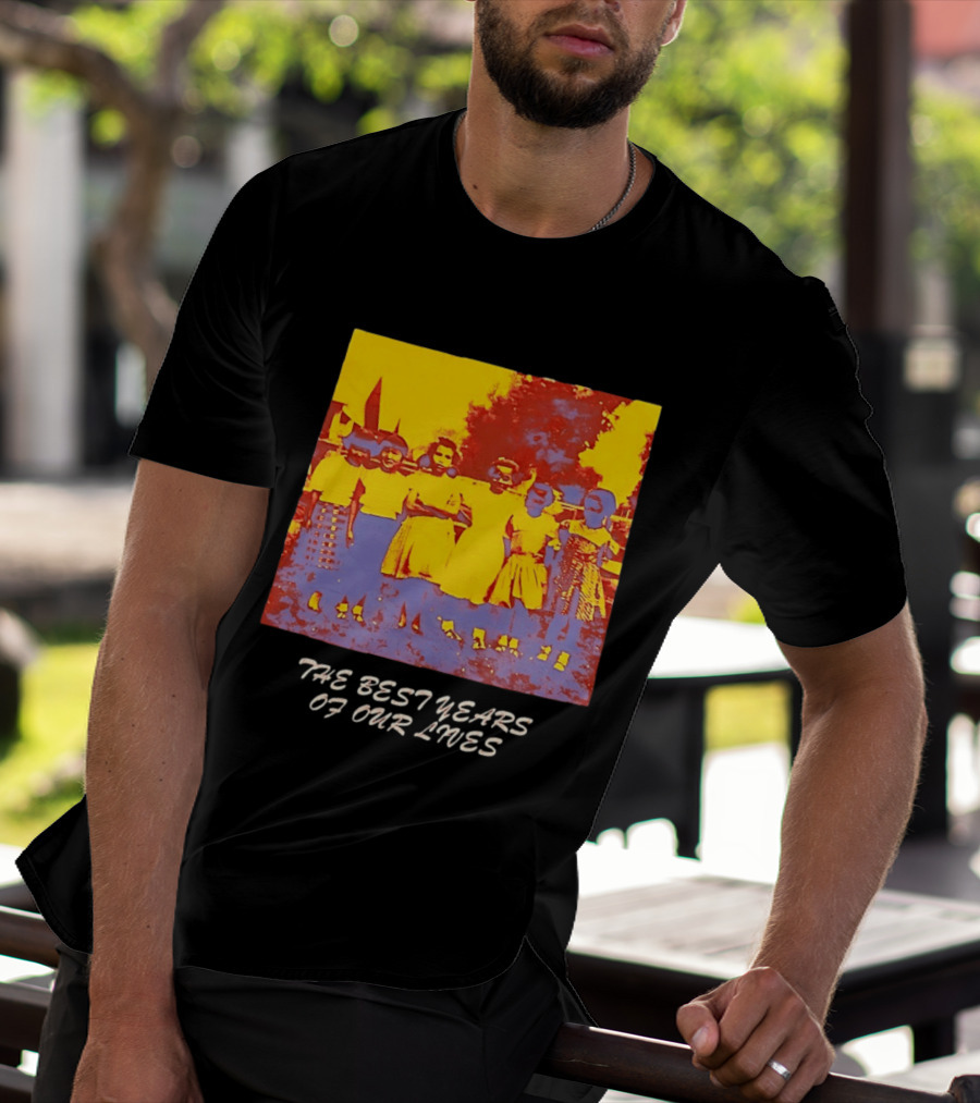 The Best Years Of Our Lives Retro Style Group Photo T-Shirt