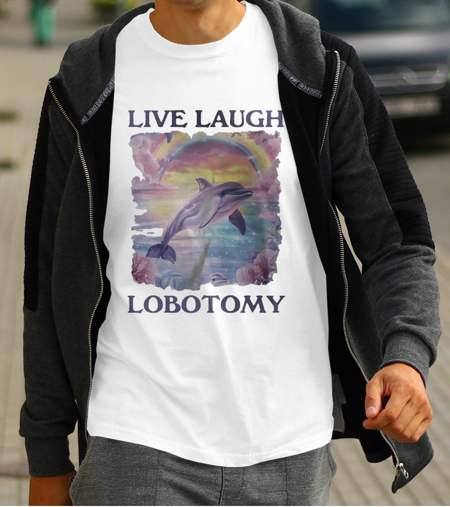 Live Laugh Lobotomy Dolphin Aesthetic Rainbow Ocean Scene T-Shirt