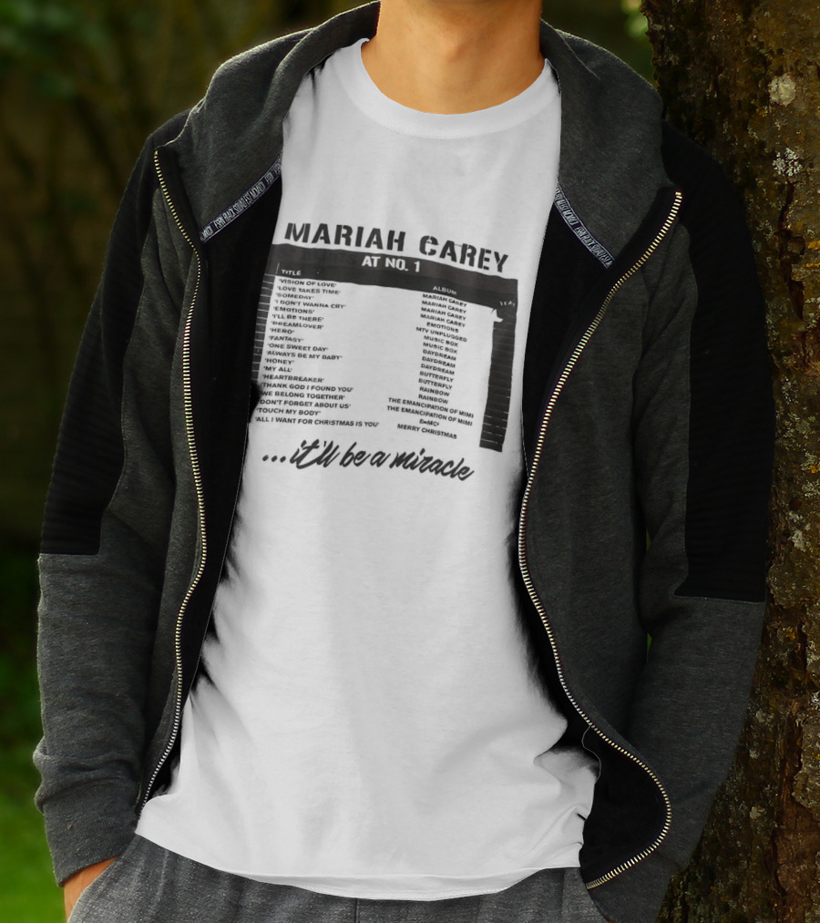 Mariah Carey 19 Hits At No 1 Tracklist It'll Be A Miracle T-Shirt
