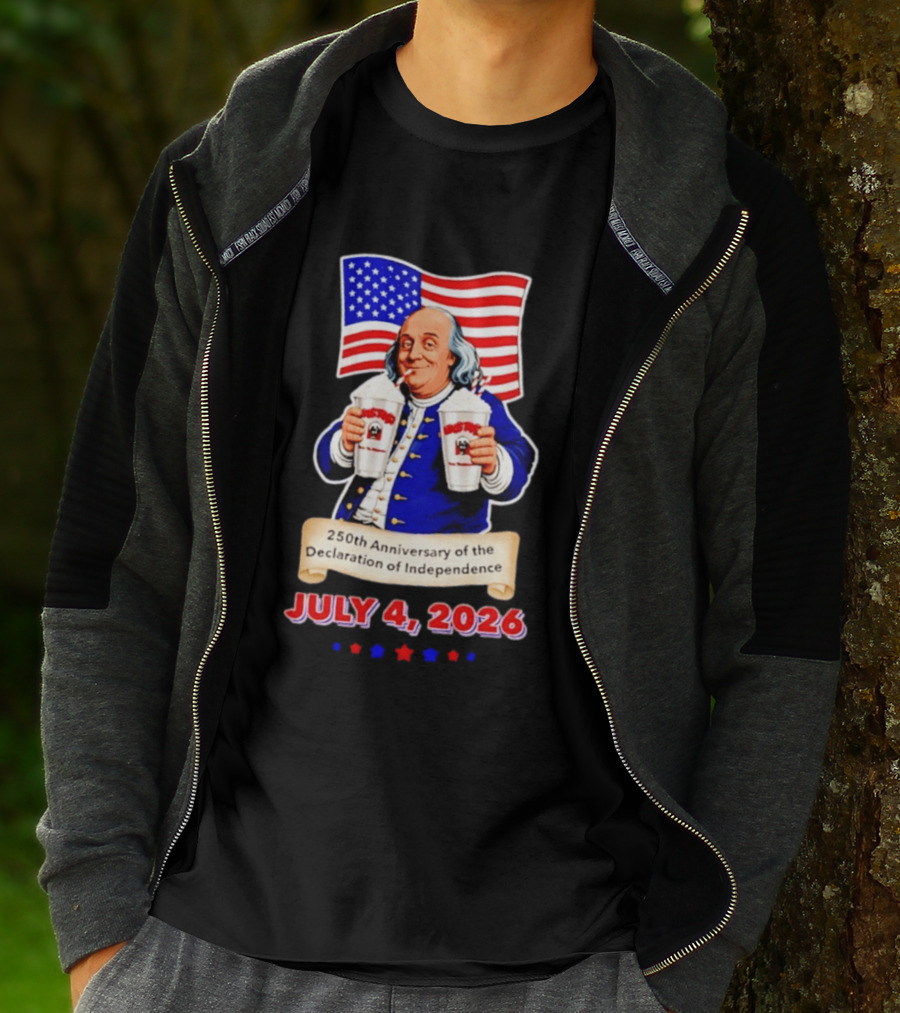 Benjamin Franklin July 4 2026 250th Anniversary Of The Declaration Of Independence T-Shirt