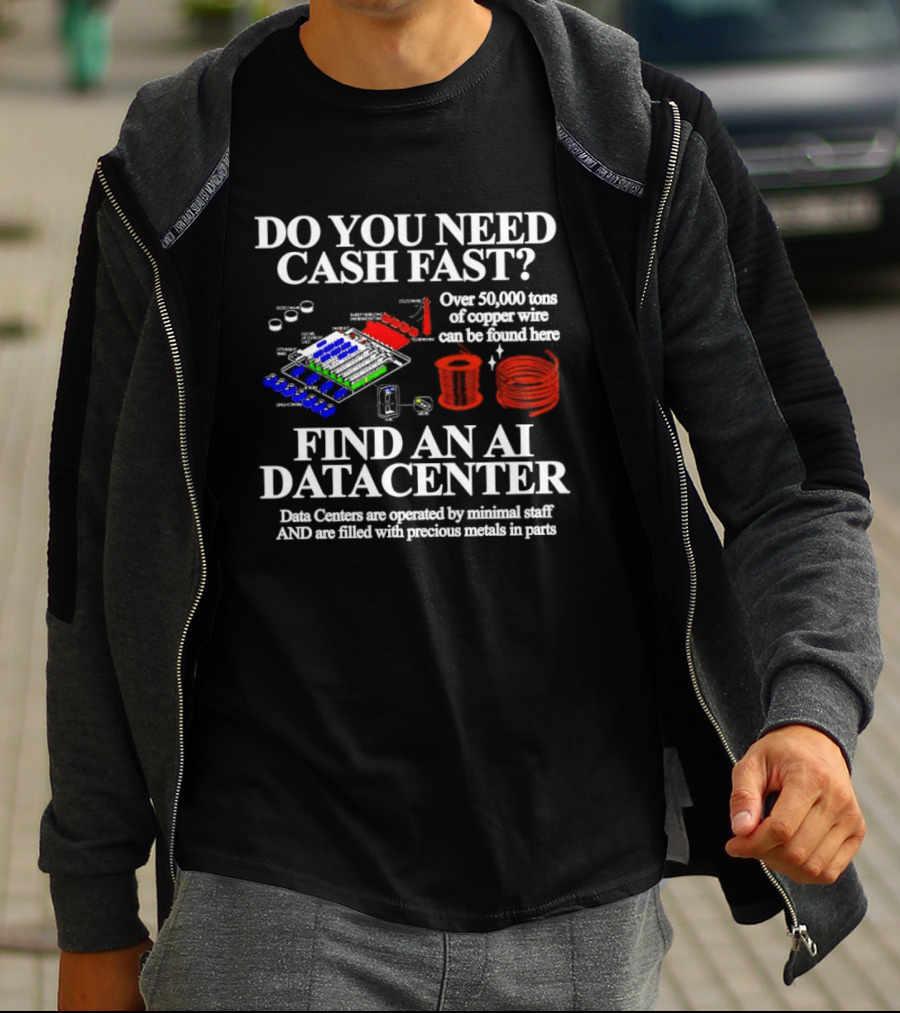 Do You Need Cash Fast Find An AI Datacenter Over 39000 Tons Of Copper Wire Can Be Stolen Here Precious Metals In Pails T-Shirt