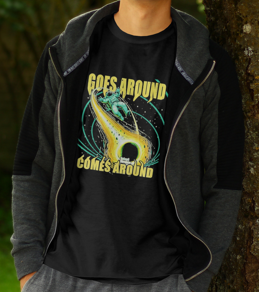 Goes Around Comes Around Astronaut Black Hole Space Adventure T-Shirt