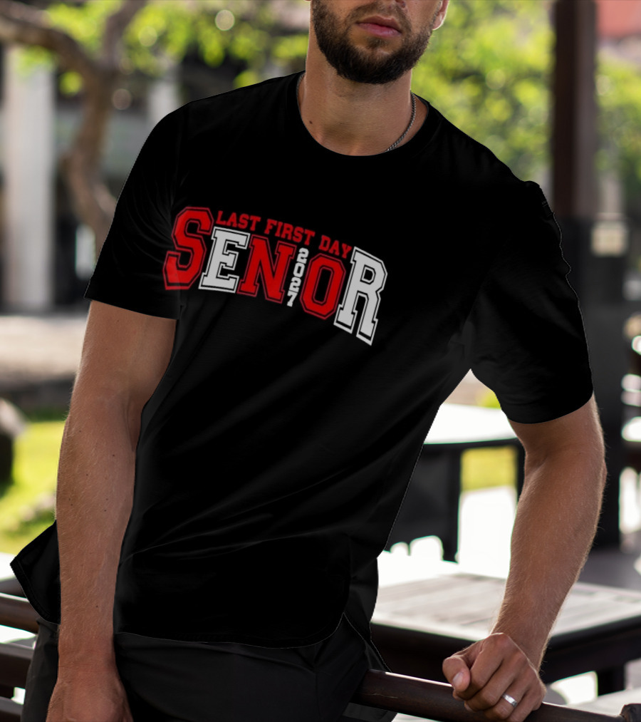 Last First Day Senior 2027 T-Shirt