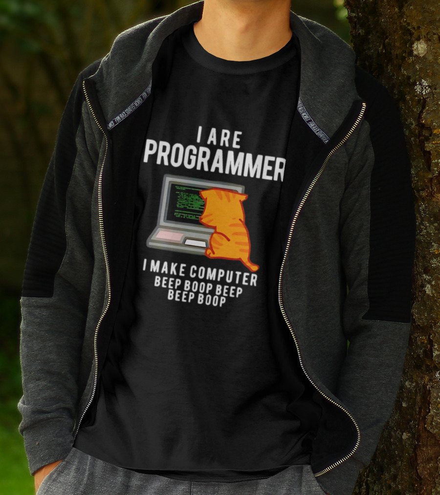 I Are Programmer Cat I Make Computer Beep Boop Beep Boop T-Shirt