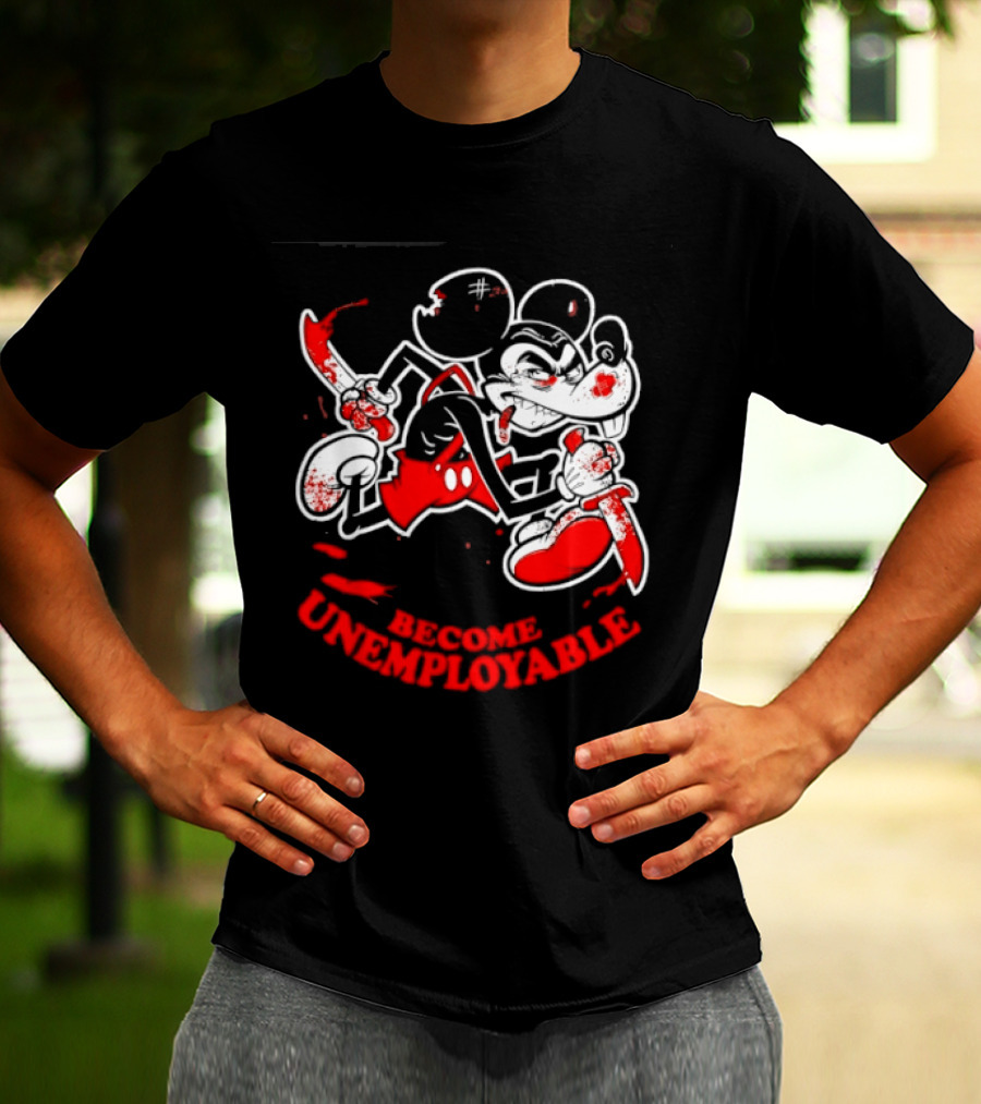 Mickey Mouse Become Unemployable Edgy Cartoon Blood Splatter T-Shirt