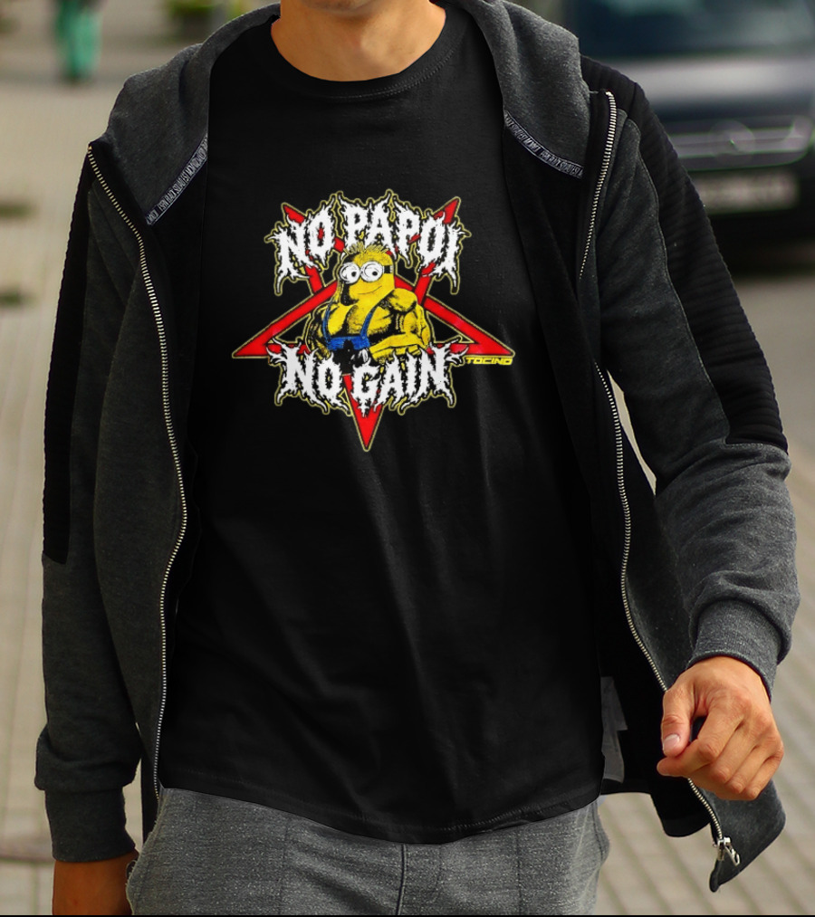 Minions No Papoi No Gain Gym Bodybuilding Fitness Motivation T-Shirt