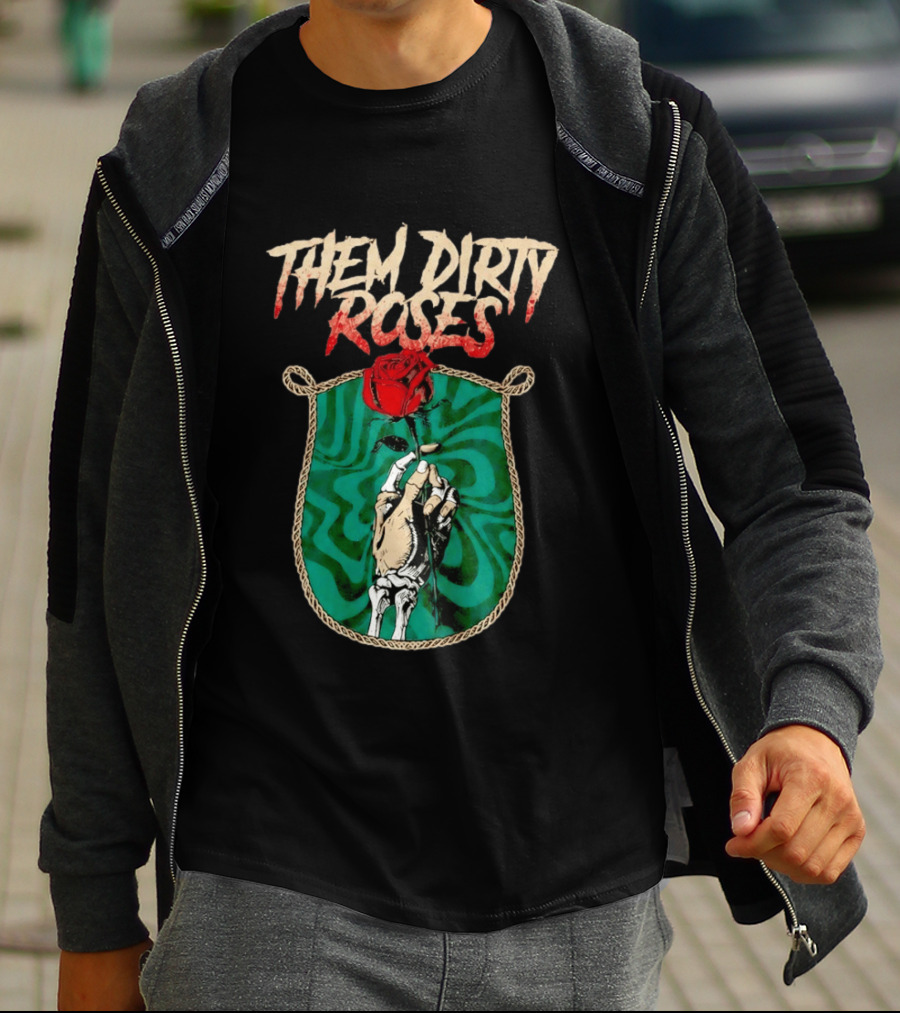 Them Dirty Roses Skeleton Hand Red Rose T-Shirt