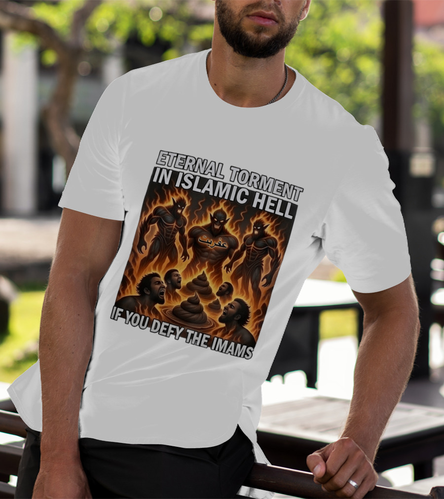 Eternal Torment In Islamic Hell If You Defy The Imams Arabic Text Fiery Creatures T-Shirt