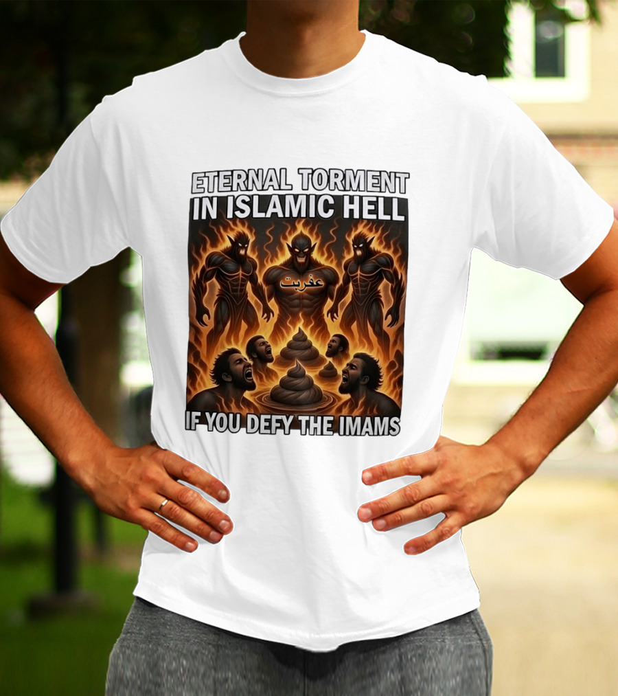 Eternal Torment In Islamic Hell If You Defy The Imams Arabic Text Fiery Creatures T-Shirt