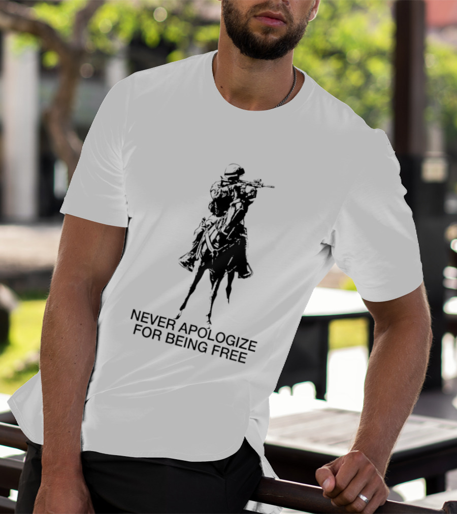 Never Apologize For Being Free Horseback Rider T-Shirt