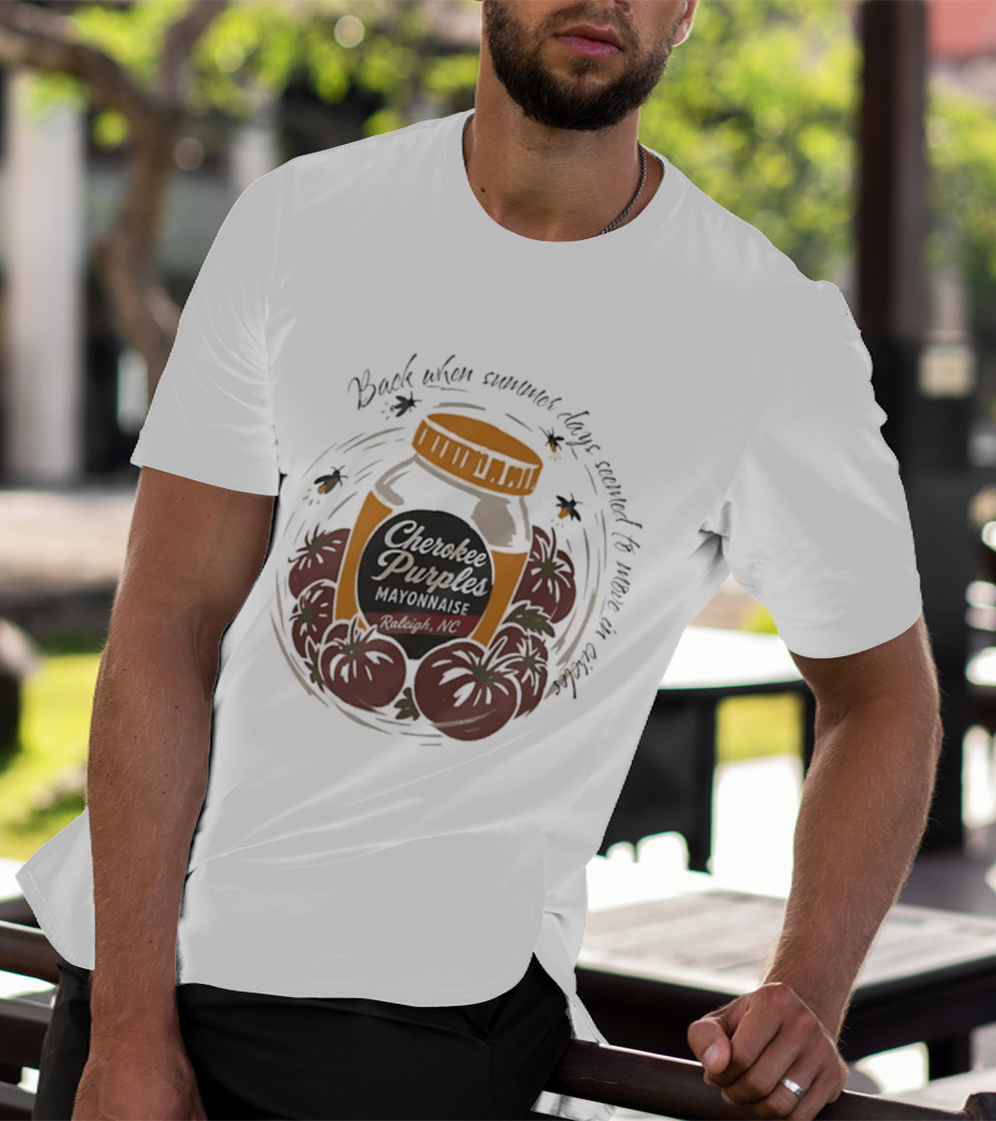 Cherokee Purples Mayonnaise Back When Summer Days Seemed To Move In Circles Tomatoes Jar T-Shirt