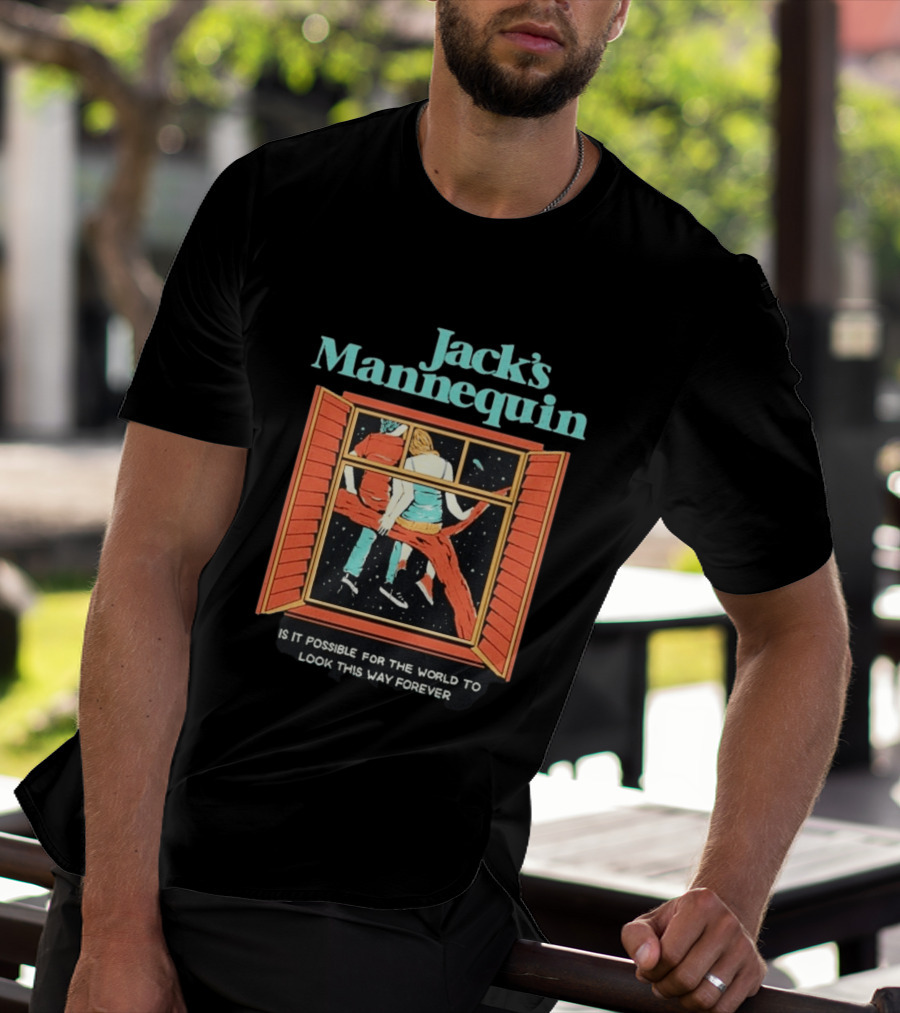 Jack's Mannequin Is It Possible For The World To Look This Way Forever Window Scene T-Shirt