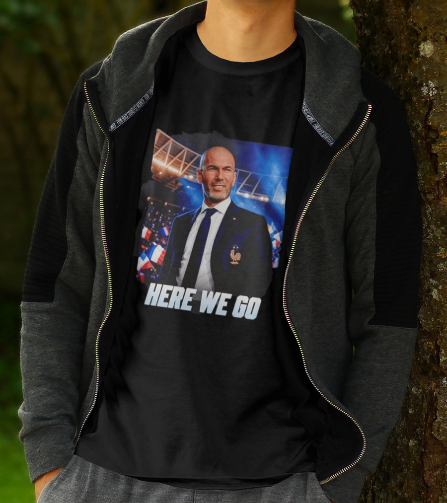 Zinedine Zidane France Here We Go Coach Celebration T-Shirt