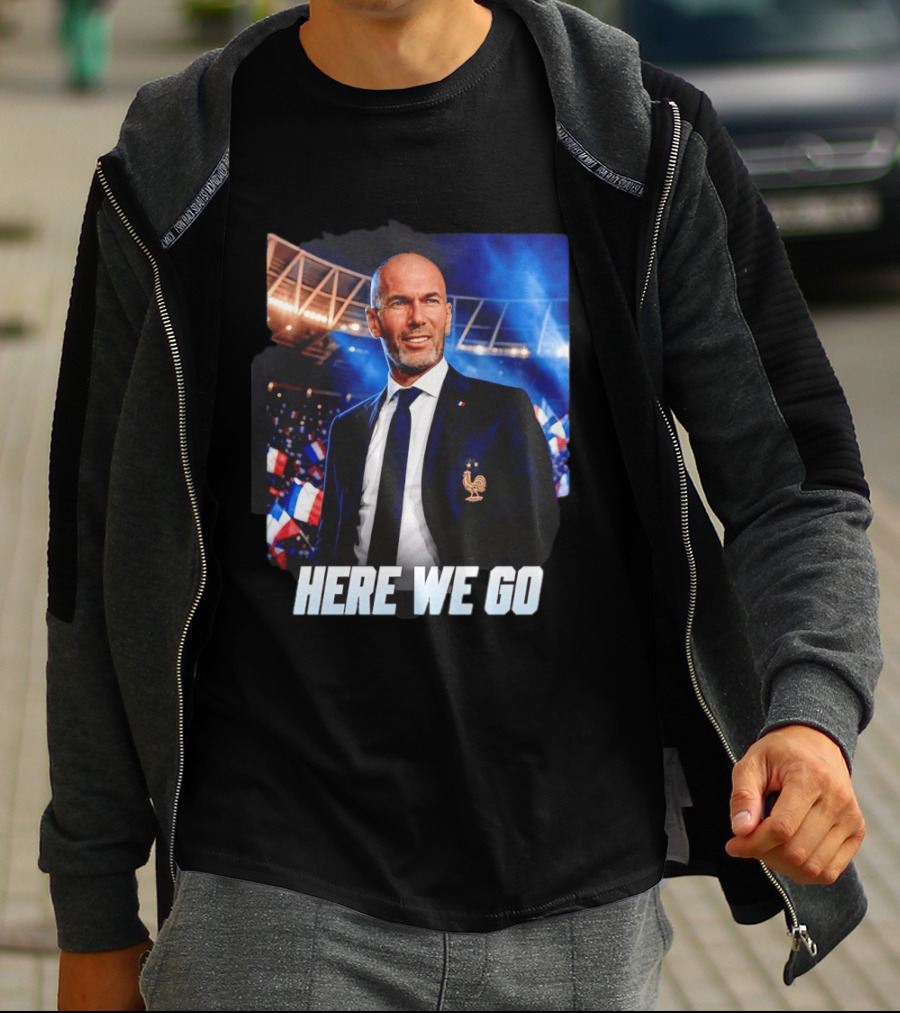 Zinedine Zidane France Here We Go Coach Celebration T-Shirt