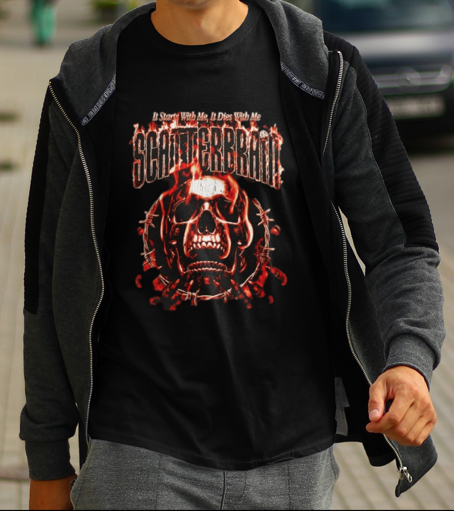 Scatterbrain Skull Barbed Wire It Starts With Me It Dies With Me T-Shirt
