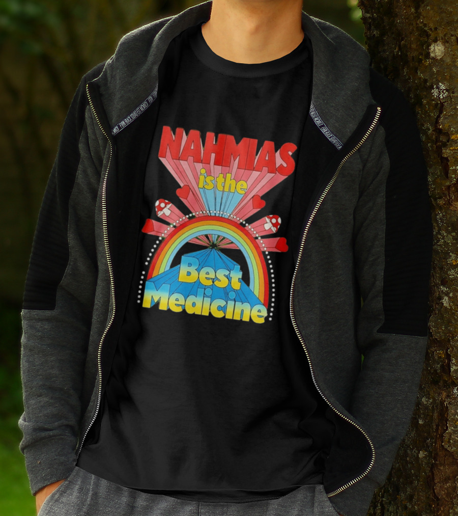 Nahmias Is The Best Medicine Rainbow Hearts And Mushrooms T-Shirt