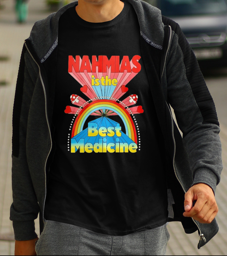 Nahmias Is The Best Medicine Rainbow Hearts And Mushrooms T-Shirt