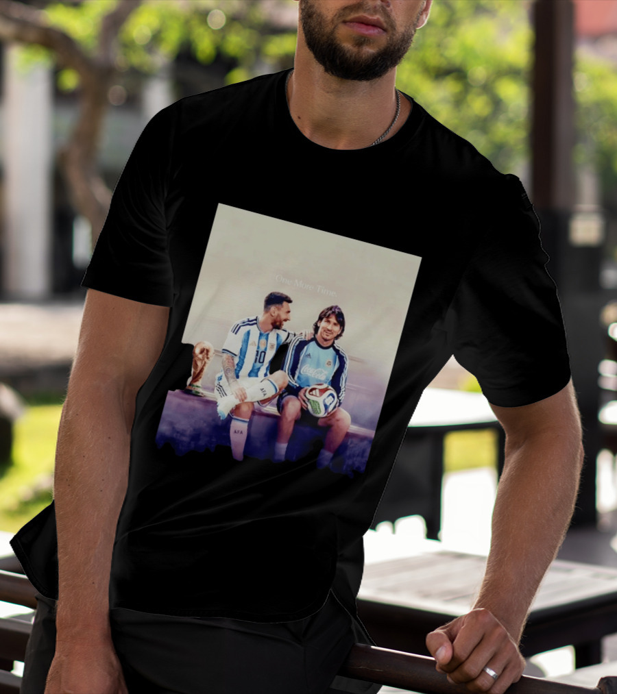 One More Time Lionel Messi World Cup Legacy T-Shirt