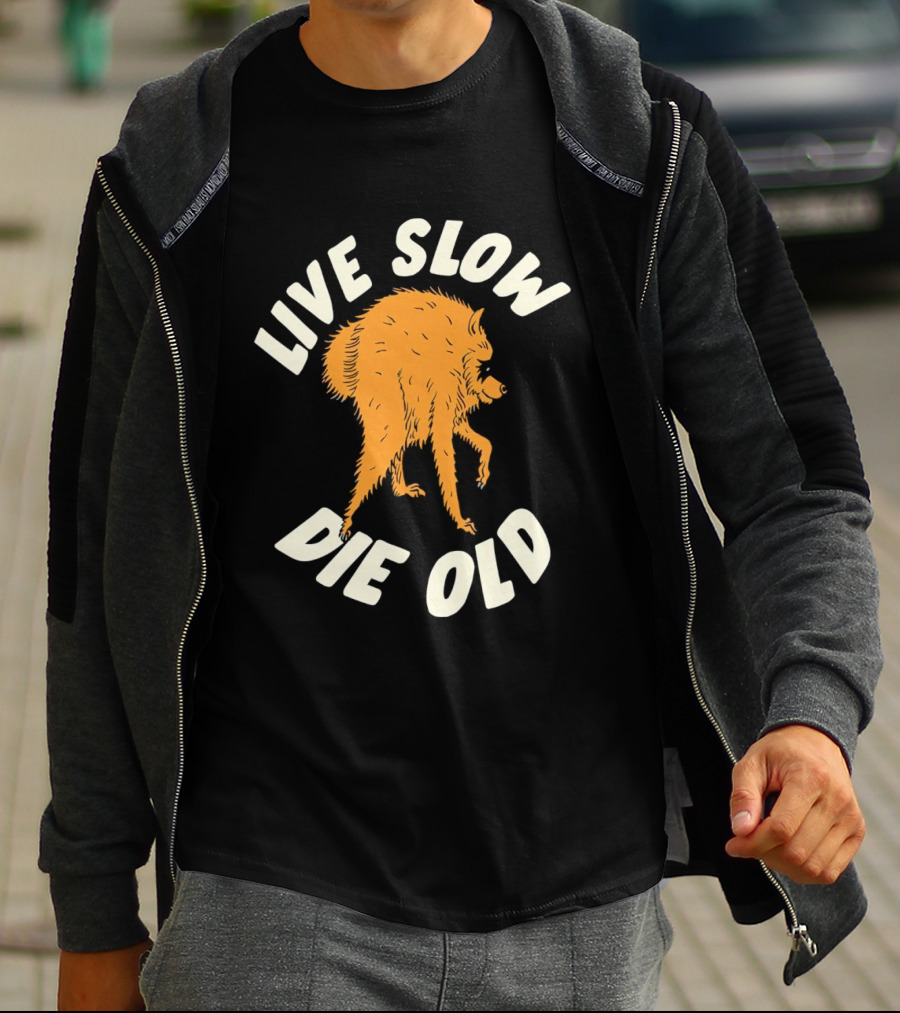 Live Slow Die Old Jimothy Raccoon T-Shirt
