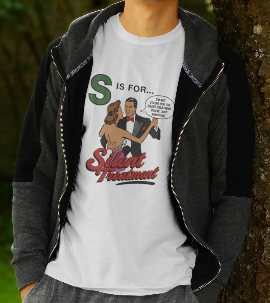 S Is For Silent Treatment Dancing Couple T-Shirt