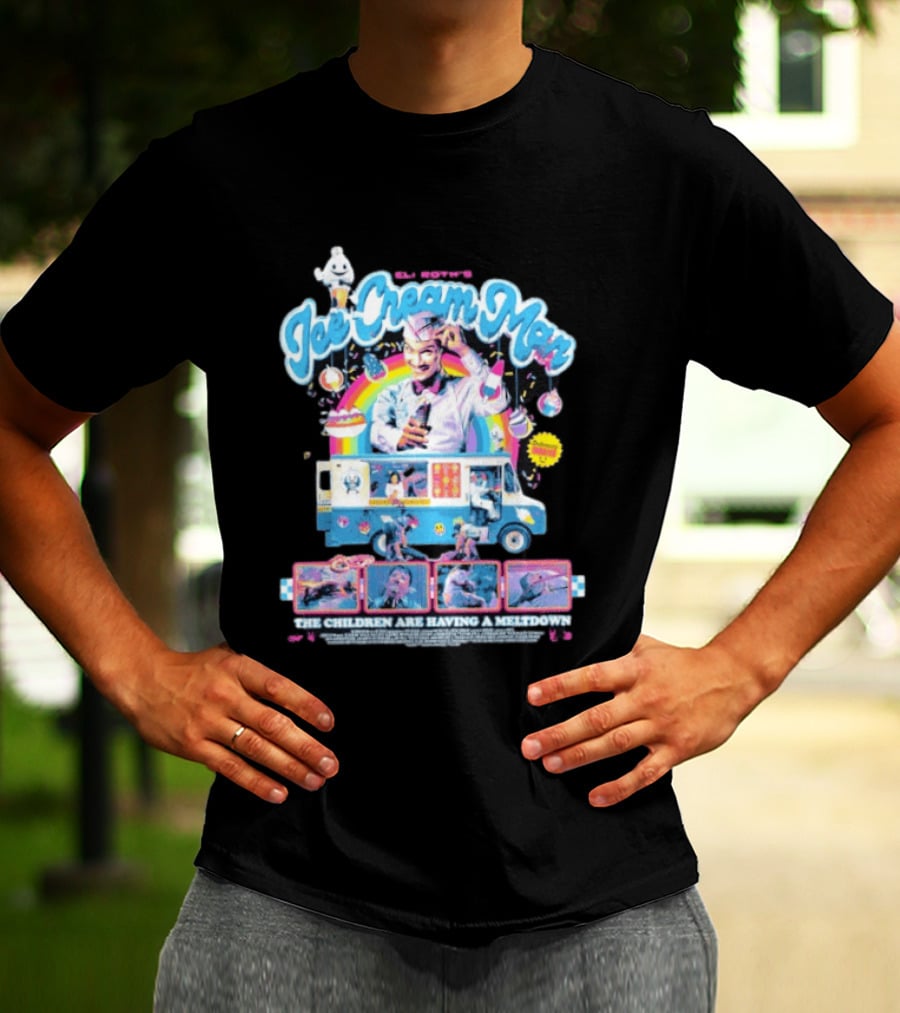 Eli Roth's Ice Cream Man Truck The Children Are Having A Meltdown T-Shirt