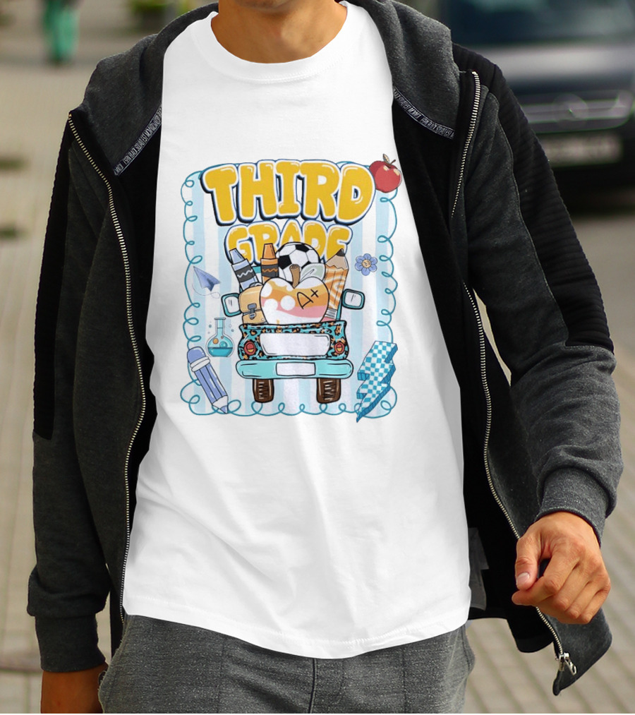 Third Grade A+ School Supplies Truck Pencil Apple Soccer Teacher T-Shirt