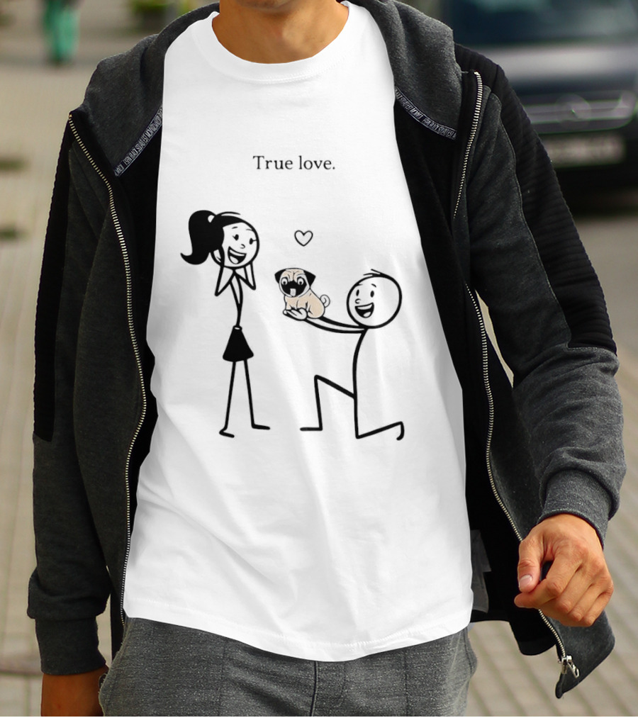 True Love Stick Figure Couple With Pug Proposal T-Shirt