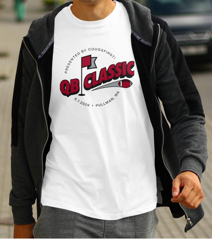 QB Classic Presented By CougsFirst 8.7.2026 Pullman WA Football T-Shirt