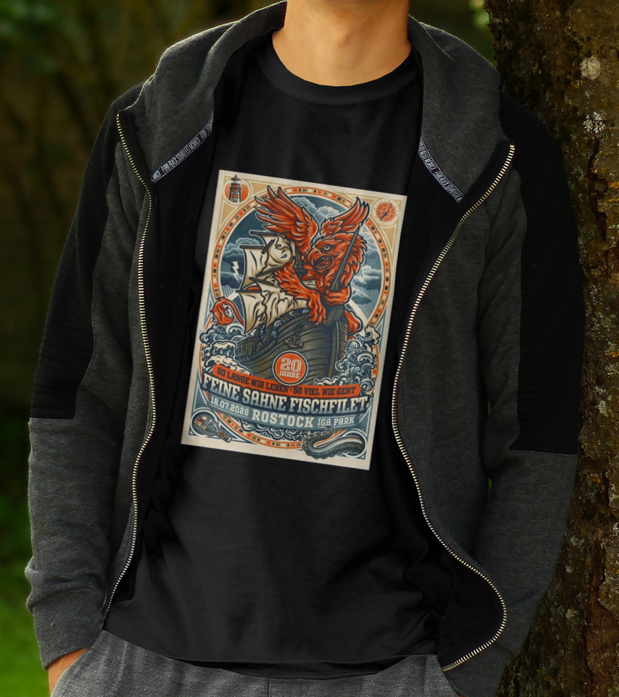 So Lange Wir Leben So Viel Wie Geht Feine Sahne Fischfilet 20 Jahre Rostock 18.07.2026 IGA Park T-Shirt