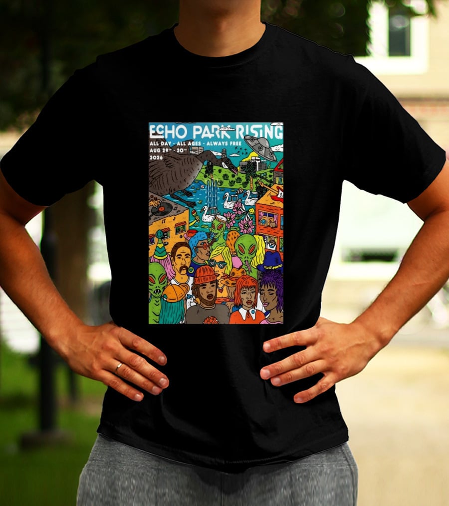 Echo Park Rising Los Angeles CA Aug 29 30 2026 All Ages Always Free T-Shirt