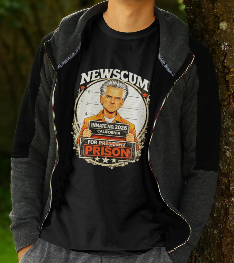 Newscum Gavin Newsom Inmate No 2026 California Prison For President T-Shirt