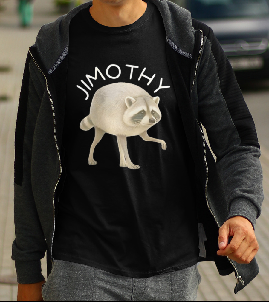 Jimothy Raccoon Animal Meme T-Shirt