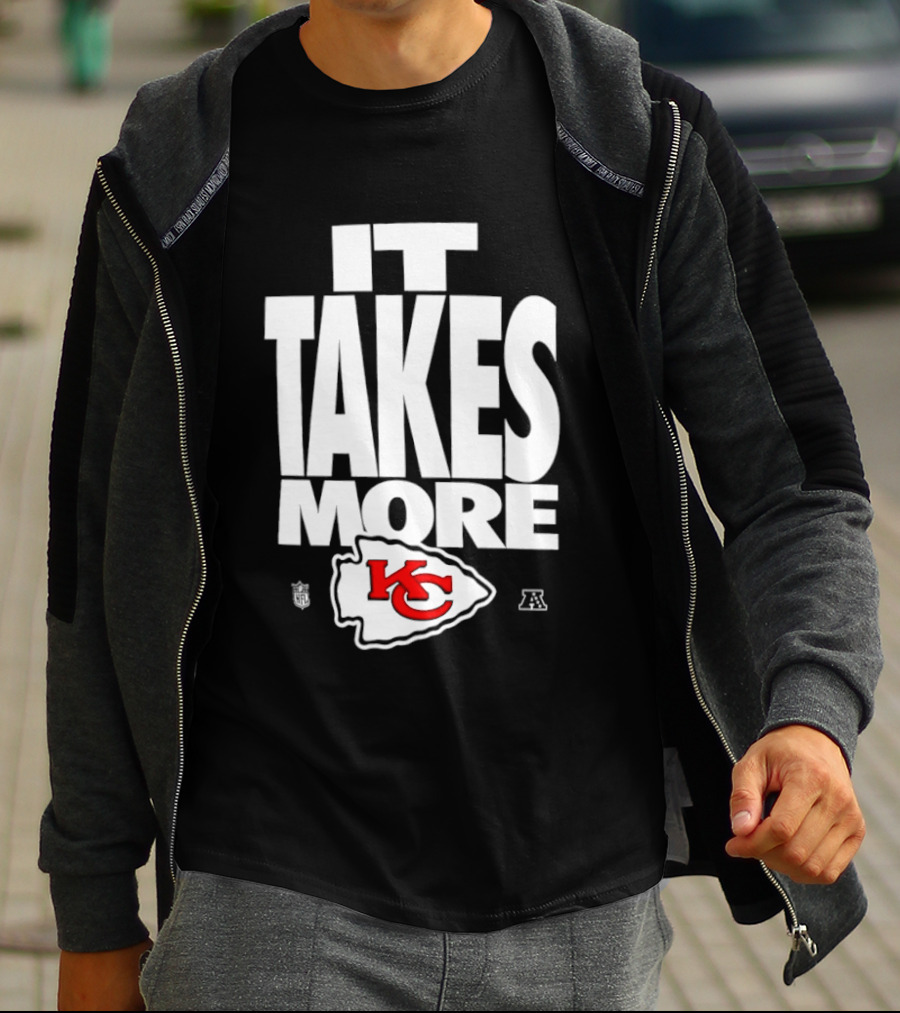 Kansas City Chiefs It Takes More KC Logo Training Camp AFC West Football T-Shirt