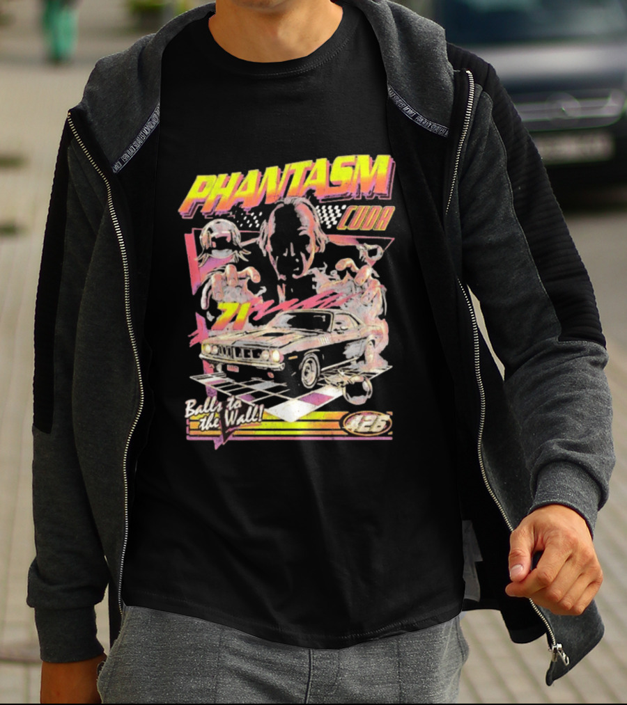 Phantasm Cuda 71 Balls To The Wall 426 Racing T-Shirt