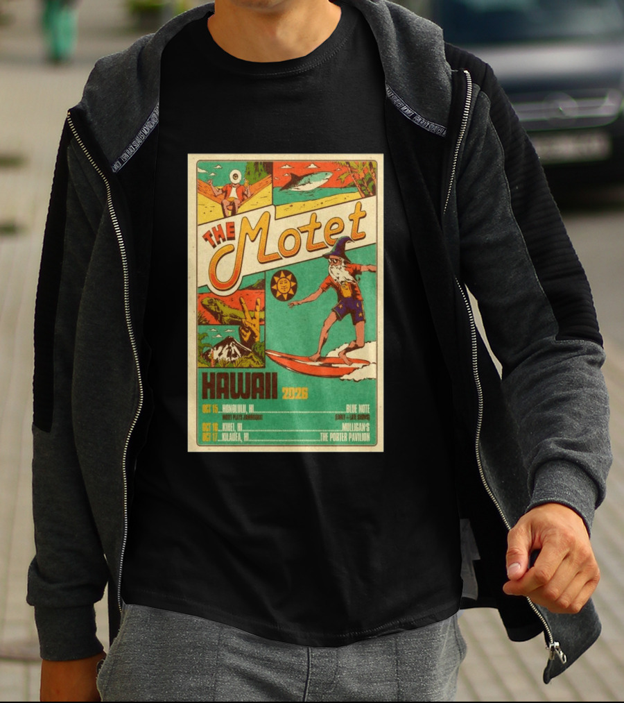 The Motet Hawaii 2026 Surf Wizard Tour Honolulu Kīhei Kilauea T-Shirt