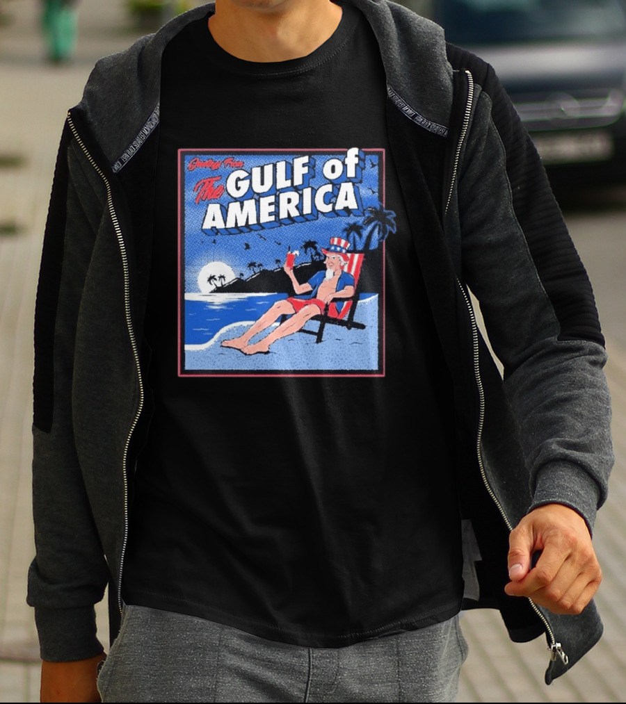 Greetings From The Gulf Of America Uncle Sam Relaxing Beach Scene T-Shirt