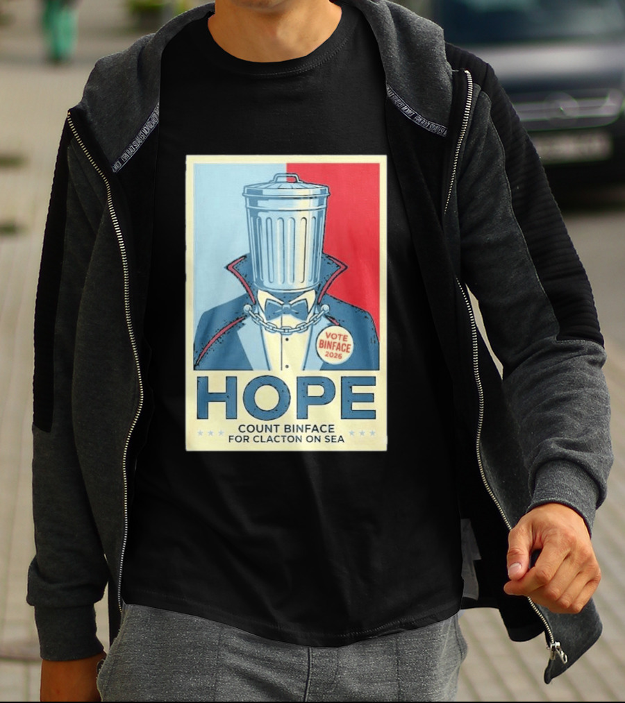 Vote Binface 2026 Hope Count Binface For Clacton On Sea T-Shirt