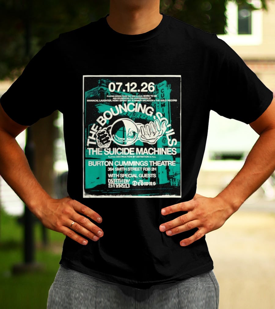 The Bouncing Souls The Suicide Machines Live Burton Cummings Theatre Special Guests Death By Stereo The Drowns July 12 26 T-Shirt