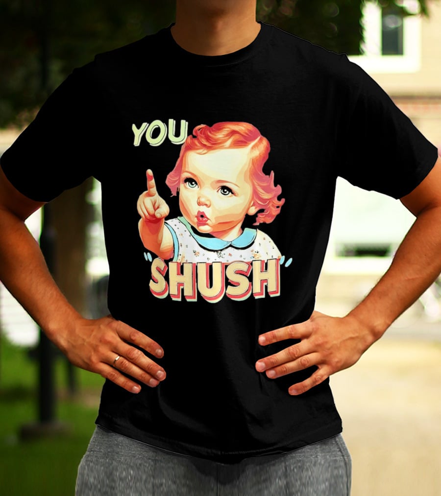 YOU SHUSH Vintage Style Baby Finger Pointing T-Shirt