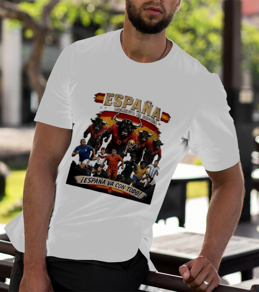 España Momento De España ¡España Va Con Todo! 2026 Soccer Bulls And Players T-Shirt