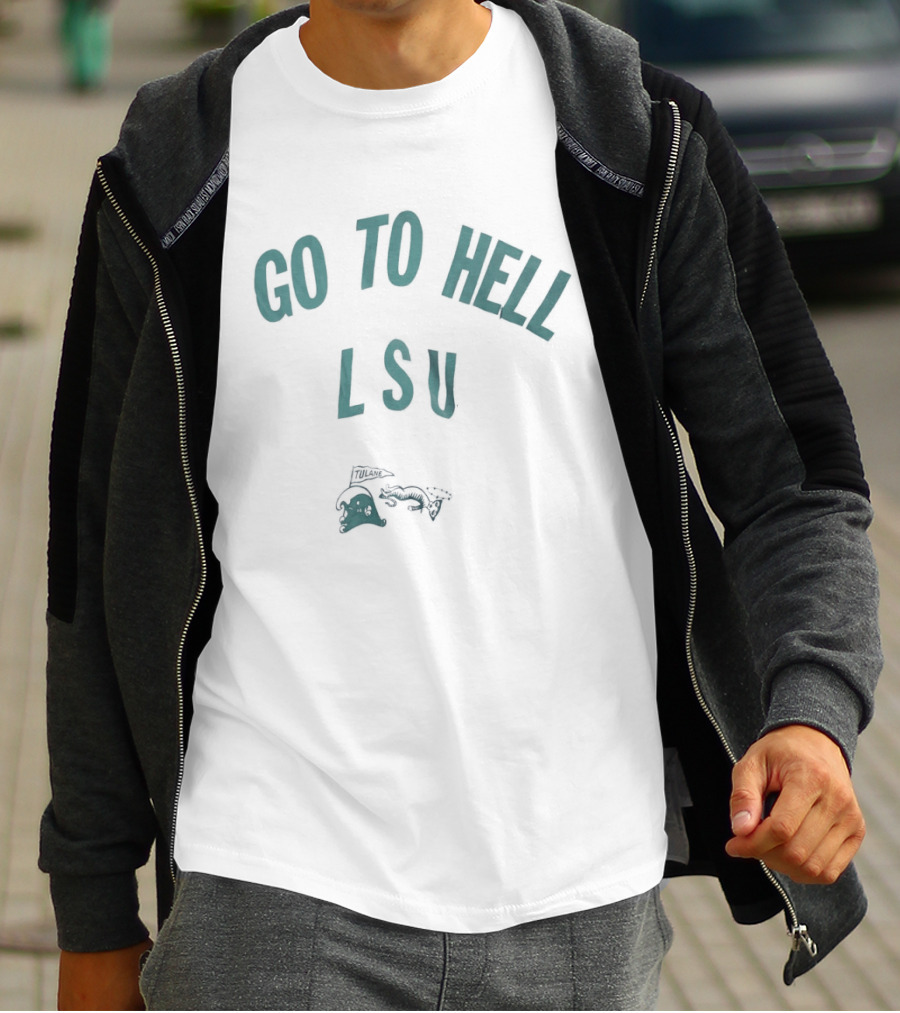 Go To Hell LSU Angry Wave Tulane University Rivalry T-Shirt