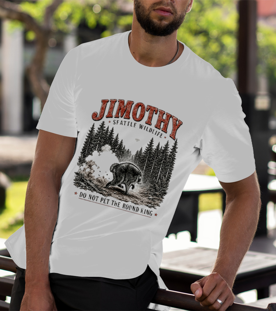 Jimothy Seattle Wildlife Do Not Pet The Round King Forest Scene T-Shirt