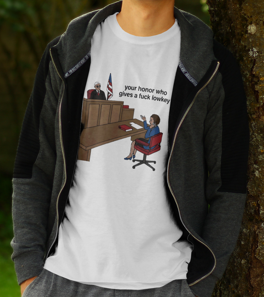 Margaret Thatcher Courtroom Humor Your Honor Who Gives A Fuck Lowkey T-Shirt