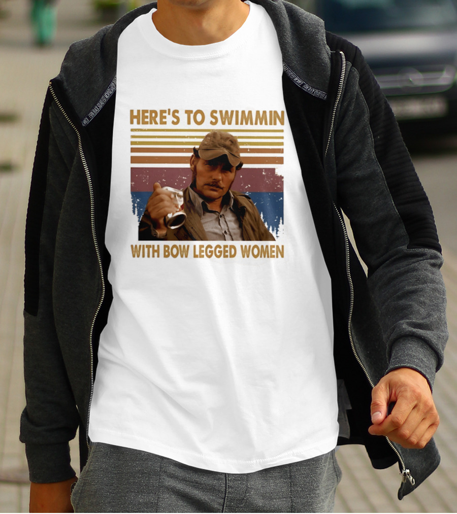 Robert Shaw Here's To Swimmin Jaws Bow Legged Women T-Shirt