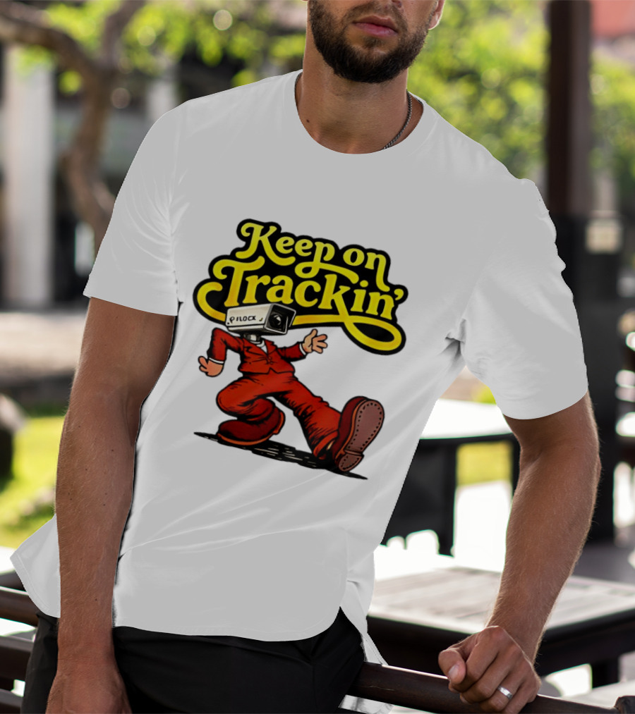 Keep On Trackin' Security Camera Head Person Walking T-Shirt