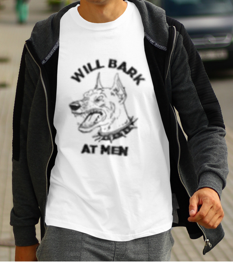 Will Bark At Men Doberman Dog Funny Pet Lover T-Shirt