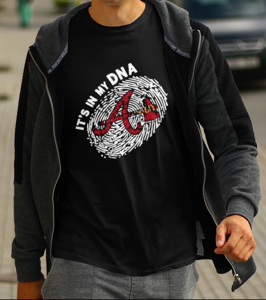 Atlanta Braves A Logo It's In My DNA Baseball Team Fandom T-Shirt